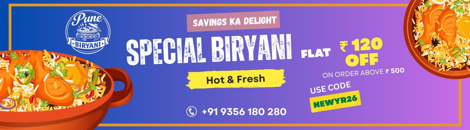 Great New year offer for Biryani Lovers. Get flat 120 rs discount on every order you place.